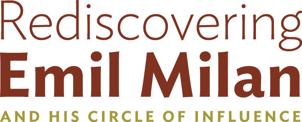 Rediscovering Emil Milan